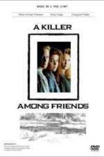 Watch A Killer Among Friends Watch123movies