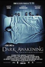 Watch Dark Awakening Watch123movies