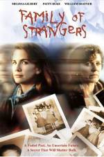 Watch Family of Strangers Watch123movies