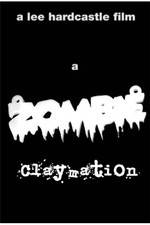 Watch A Zombie Claymation Watch123movies