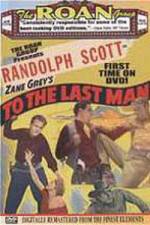 Watch To the Last Man Watch123movies