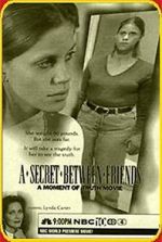 Watch A Secret Between Friends: A Moment of Truth Movie Watch123movies