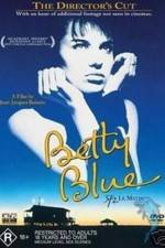 Watch Betty Blue Watch123movies