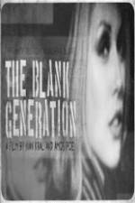 Watch The Blank Generation Watch123movies