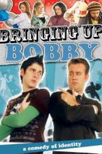 Watch Bringing Up Bobby Watch123movies