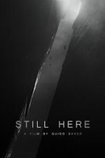 Watch Still Here (Short 2023) Watch123movies