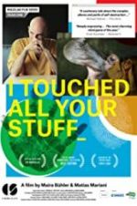 Watch I Touched All Your Stuff Watch123movies