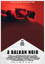 Watch Balkan Noir Watch123movies