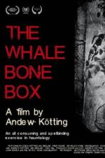 Watch The Whalebone Box Watch123movies