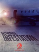 Watch Destination: Infestation Watch123movies