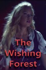 Watch The Wishing Forest Watch123movies
