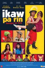Watch Ikaw pa rin Bongga ka boy Watch123movies
