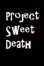 Watch Project Sweet Death Watch123movies