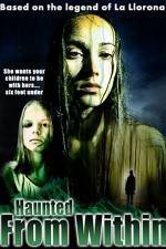 Watch Haunted from Within Watch123movies
