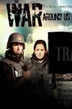Watch The War Around Us Watch123movies