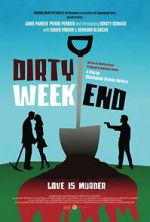 Watch Dirty Weekend Watch123movies