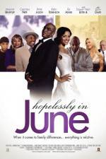 Watch Hopelessly in June Watch123movies