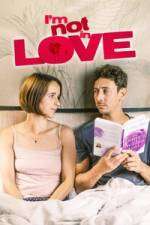 Watch I'm Not in Love Watch123movies