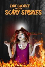 Watch Lady Chokey presents Scary Stories Watch123movies