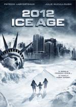 Watch 2012: Ice Age Watch123movies