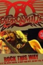 Watch Aerosmith: Rock This Way Watch123movies