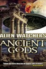Watch Alien Watchers: Ancient Gods Watch123movies