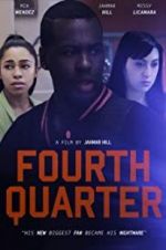 Watch Fourth Quarter Watch123movies