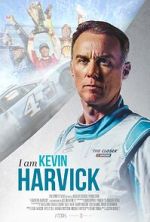 Watch I Am Kevin Harvick Watch123movies