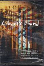 Watch Liberty Bound Watch123movies