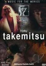 Watch Music for the Movies: Tôru Takemitsu Watch123movies