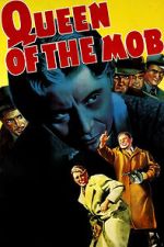 Watch Queen of the Mob Watch123movies