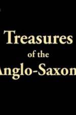 Watch Treasures of the Anglo-Saxons Watch123movies