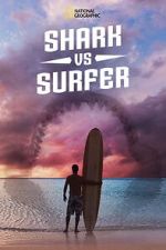 Watch Shark vs. Surfer (TV Special 2020) Watch123movies