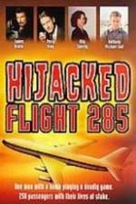 Watch Hijacked: Flight 285 Watch123movies