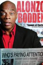 Watch Alonzo Bodden: Who's Paying Attention Watch123movies