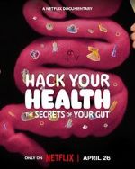 Watch Hack Your Health: The Secrets of Your Gut Watch123movies
