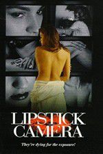 Watch Lipstick Camera Watch123movies