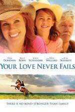 Watch Your Love Never Fails Watch123movies