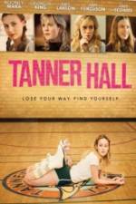 Watch Tanner Hall Watch123movies