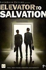 Watch Elevator to Salvation Watch123movies