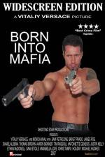 Watch Born Into Mafia Watch123movies