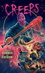 Watch Creeps: A Tale of Murder and Mayhem Watch123movies