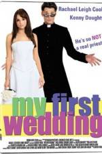 Watch My First Wedding Watch123movies