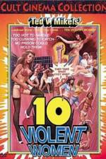 Watch Ten Violent Women Watch123movies