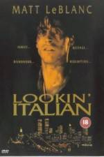 Watch Lookin' Italian Watch123movies