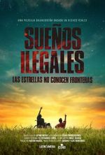 Watch Sueños Ilegales Watch123movies
