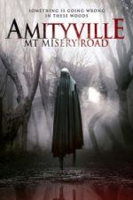 Watch Amityville: Mt Misery Road Watch123movies