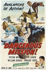Watch Dangerous Mission Watch123movies