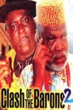 Watch Clash of the Barons 2 Watch123movies
