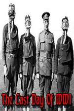 Watch The Last Day of WW1 Watch123movies